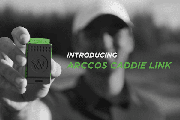 ARCCOS // Caddie Link